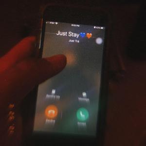 Just Stay