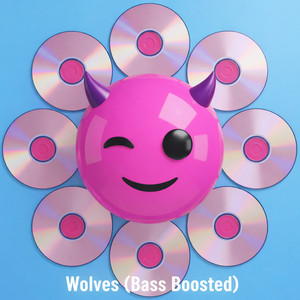 Wolves (Bass Bosted Version)