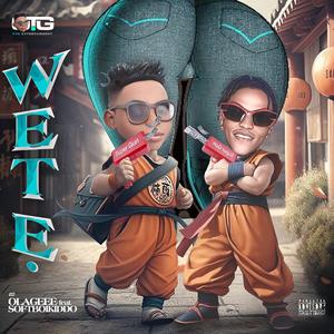 Wet e (feat. Softboikiddo)