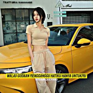 DJ WALAU GODAAN MENGGANGGU HATIKU HANYA UNTUKMU BUKAN KALENG KALENG VIRAL TIK TOK TERBARU 2023