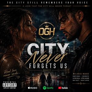 CITY NEVER FORGETS US