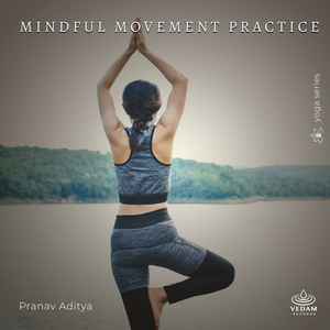 Mindful Movement Practice
