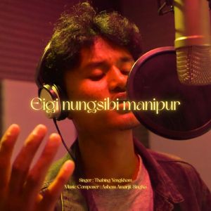 Eigi Nungsibi Manipur