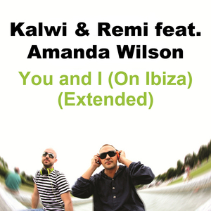 You and I (On Ibiza) (Extended)