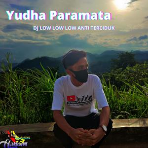 DJ Low Low Low Anti Terciduk