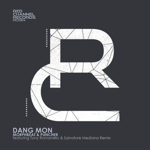 Dang Mon (Tony Romanello & Salvatore Mediana Remix)
