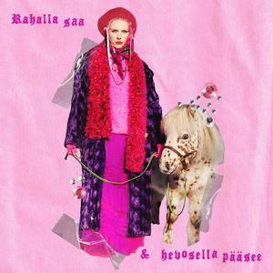 Rahalla saa & hevosella pääsee