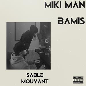 Sable mouvant (feat. Bamis)