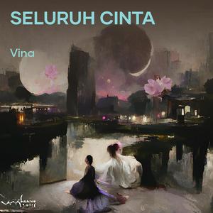 seluruh cinta