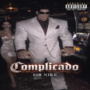 Complicado (feat. sir nike)