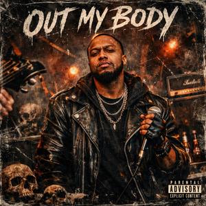 Out My Body