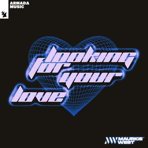 Looking For Your Love (OverLine Festival Mix)