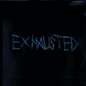 Exhausted