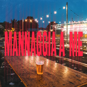Mannaggia A Me