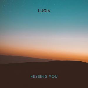 Missing you