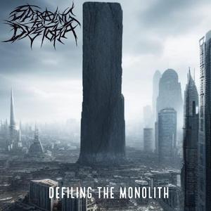 Defiling The Monolith