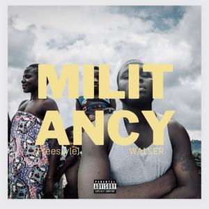 Militancy (freestyle)
