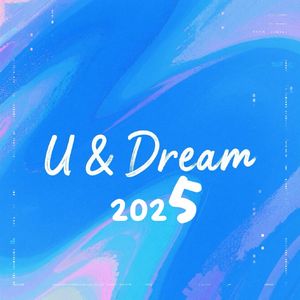 U&Dream2025
