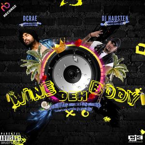 Wine Deh Body (feat. DJ Hausten)