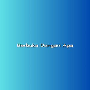 Berbuka Dengan Apa