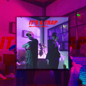 It's a trap (feat. UrboyTJ)