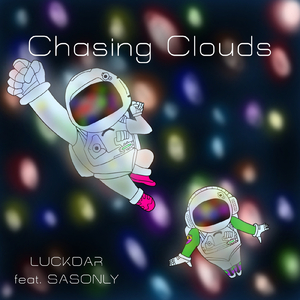 Chasing Clouds (feat. SASONLY)