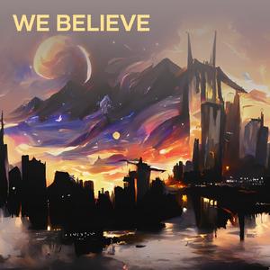We believe (Remix)