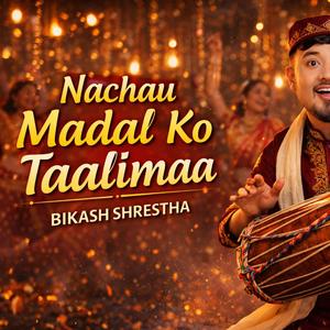 Nachau madal ko talaima