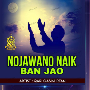 Nojawano Naik Ban Jao