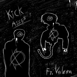 KICK ASSES! (feat. VALØRA)
