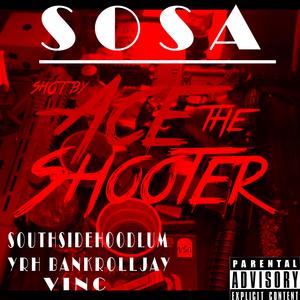Sosa (feat. Southside Hoodlum & YRH Bankrolljay)