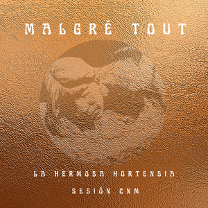 La Hermosa Hortensia Sesión CNM (Live)