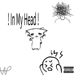 ! In My Head !