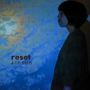 Reset