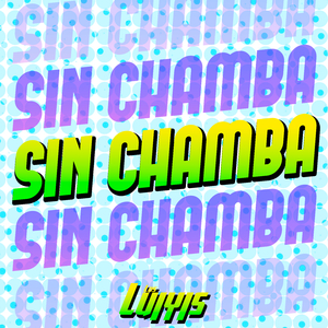 Sin Chamba