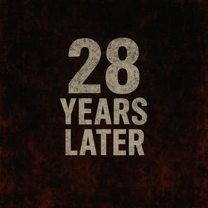 28 Years Later