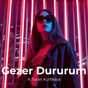 Gezer Dururum