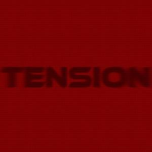 TENSION
