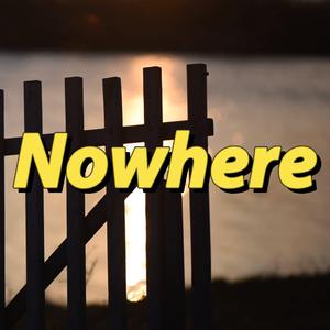Nowhere