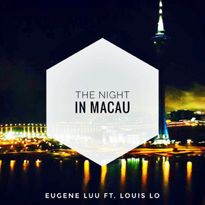 The Night In Macau(Original Mix) - Demo Ver.