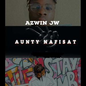 AUNTY NAFISAT