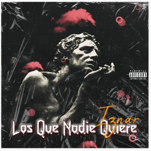Los Que Nadie Quiere