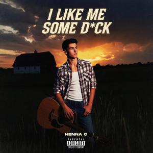 I Like Me Some Dick (feat. Benedict Hahn)