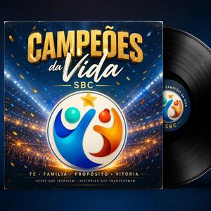 CAMPEOES DA VIDA SBC SERTANEJO