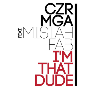 I'm That Dude (feat. Mistah F.A.B.)