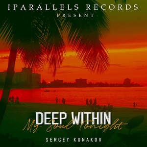 Deep Within My Soul Tonight