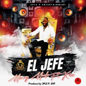 El Jefe (feat. K-oss)