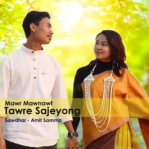 Mawr Mawnawt Tawre Sajeyong