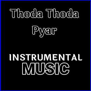 Thoda Thoda Pyar