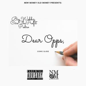 Dear Opps, (feat. Pedro)